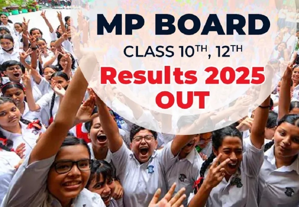 MP Board Result 2025: एमपी बोर्ड 10th 12th रिजल्ट जारी, हाई स्कूल में 76.42, इंटर में 74.48% स्टूडेंट्स हुए उत्तीर्ण, जानिए किस किस ने किया टॉप?